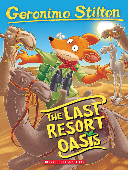 Title details for Last Resort Oasis by Geronimo Stilton - Available